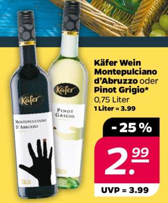 Käfer Wein Montepulciano d’Abruzzo oder Pinot Grigio