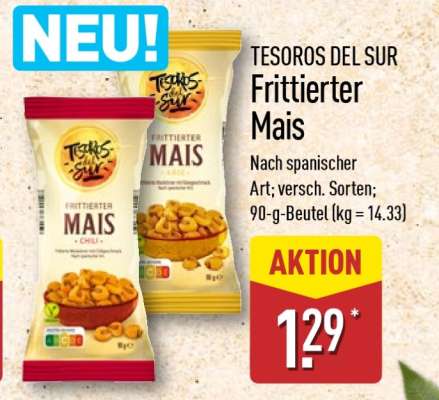 TESOROS DEL SUR Frittierter Mais