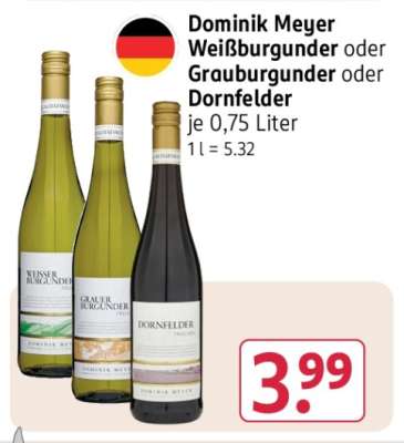 Dominik Meyer Weißburgunder oder Grauburgunder oder Dornfelder