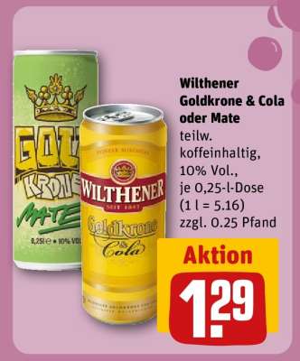Wilthener Goldkrone & Cola oder Mate