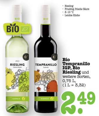 Bio Tempranillo IGP, Bio Riesling