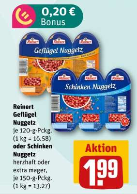 Reinert Geflügel Nuggetz oder Schinken Nuggetz