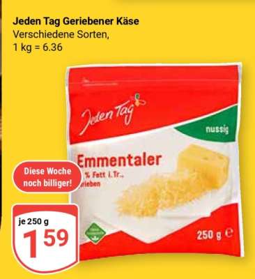 Jeden Tag Geriebener Käse