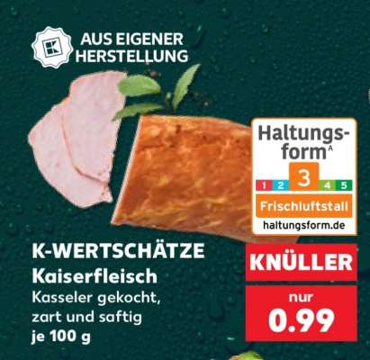 K-WERTSCHÄTZE Kaiserfleisch