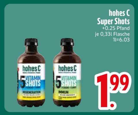 Hohes C Super Shots