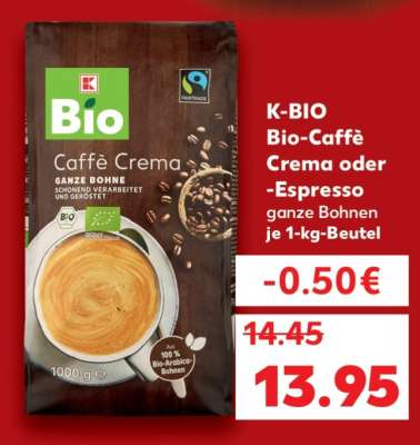 K-BIO Bio-Caffè Crema oder -Espresso ganze Bohnen je 1-kg-Beutel
