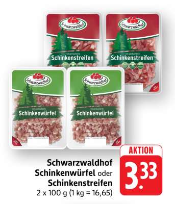 Schwarzwaldhof Schinkenwürfel oder Schinkenstreifen