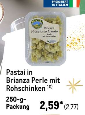Pastai in Brianza Perle mit Rohschinken