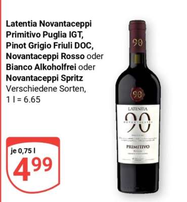 Latentia Novantaceppi Primitivo Puglia IGT, Pinot Grigio Friuli DOC, Novantaceppi Rosso oder Bianco Alkoholfrei oder Novantaceppi Spritz
